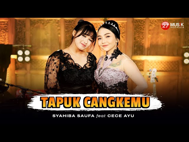 Syahiba Saufa Ft. Cece Ayu - Tapuk Cangkemu (Official Dangdut Koplo) | MENENGO TAK TAPOK CANGKEMU class=