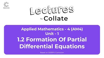 1.2 Formation of Partial Differential Equations | AM4 | IPU