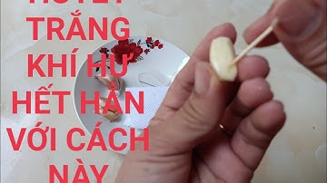 Huyết Trắng Khí Hư Viêm Âm Đạo Hết Hẳn Chỉ Với Cách Này # Thúy Long An Vlog