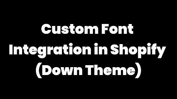 Title: Custom Font Integration in Shopify (Dawn Theme) | Step-by-Step Tutorial