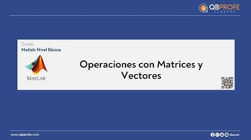 1.10 Como realizar Operaciones con matrices y vectores en Matlab