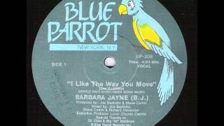 Barbara Jayne - I Like The Way You Move