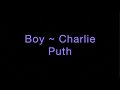 Boy Charlie Puth Lyrics 