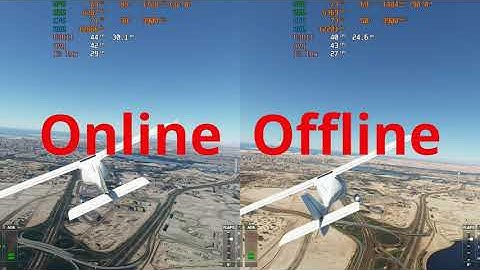 Microsoft Flight Simulator | online vs offline  | Graphics and FPS comparison