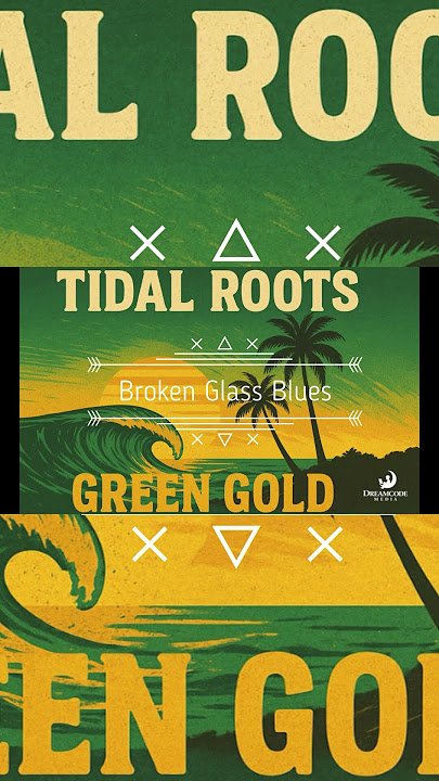 Tidal Roots | Broken Glass Blues | Full album on Channel #music @dreamcodemedia84