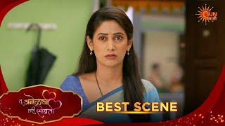 Tu Anolakhi Tari Sobati| तू अनोळखी तरी सोबती | Best Scene |19 May 2026 | Marathi Serial