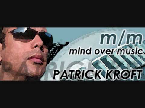 DJ Patrick Kroft: The Unknown Mix