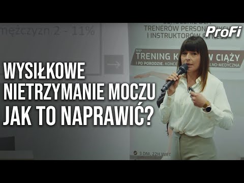 WYSIŁKOWE NIETRZYMANIE MOCZU - JAK TO NAPRAWIĆ?
