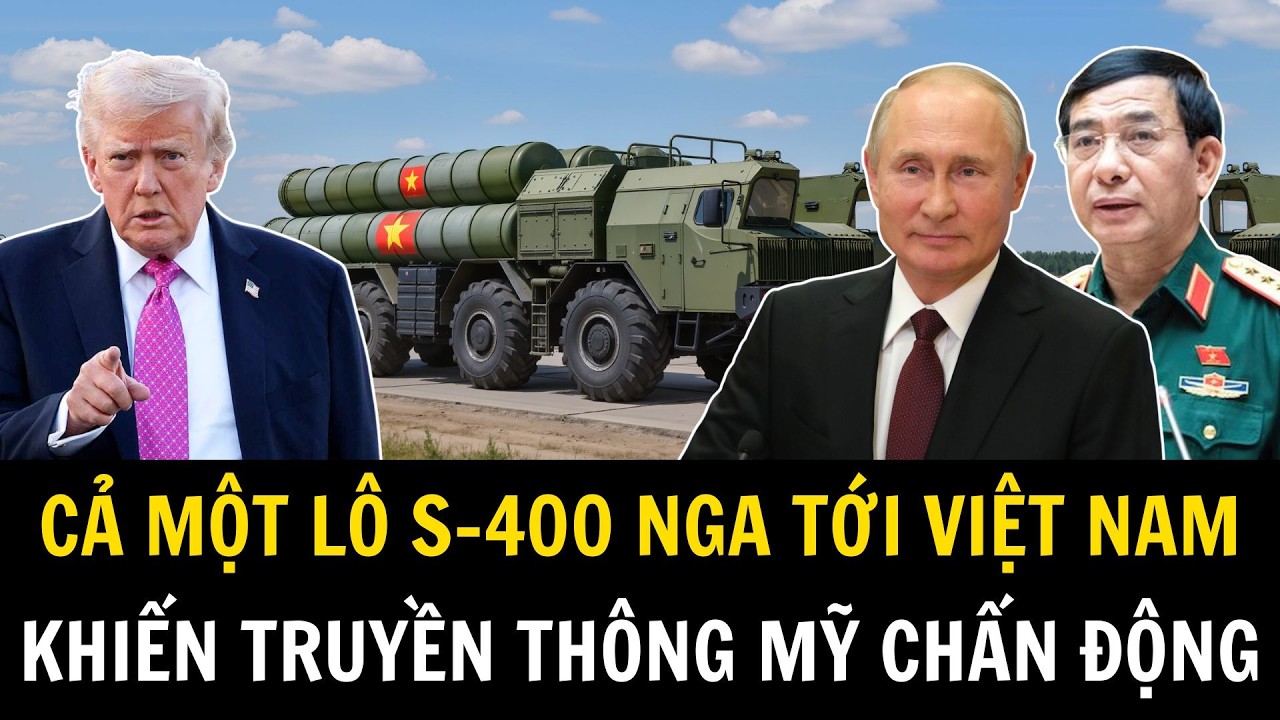 Vì Sao Mỹ Nổi Giận Khi Việt Nam Chốt Mua Cả Lô Tên Lửa S-400 Của Nga? | Việt Nam Trong Tôi