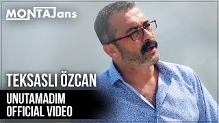 Teksaslı Özcan - Unutamadım (Official Video)