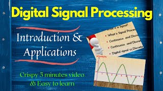 Digital Signal Processing - Introduction & Application || In 5 mins & Simple to Understand || DSP