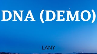 LANY - dna [demo] (Lyrics)