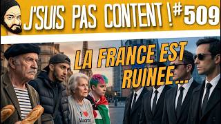 Cest Terminé La France Est Ruinée Jsuis Pas Pas Content