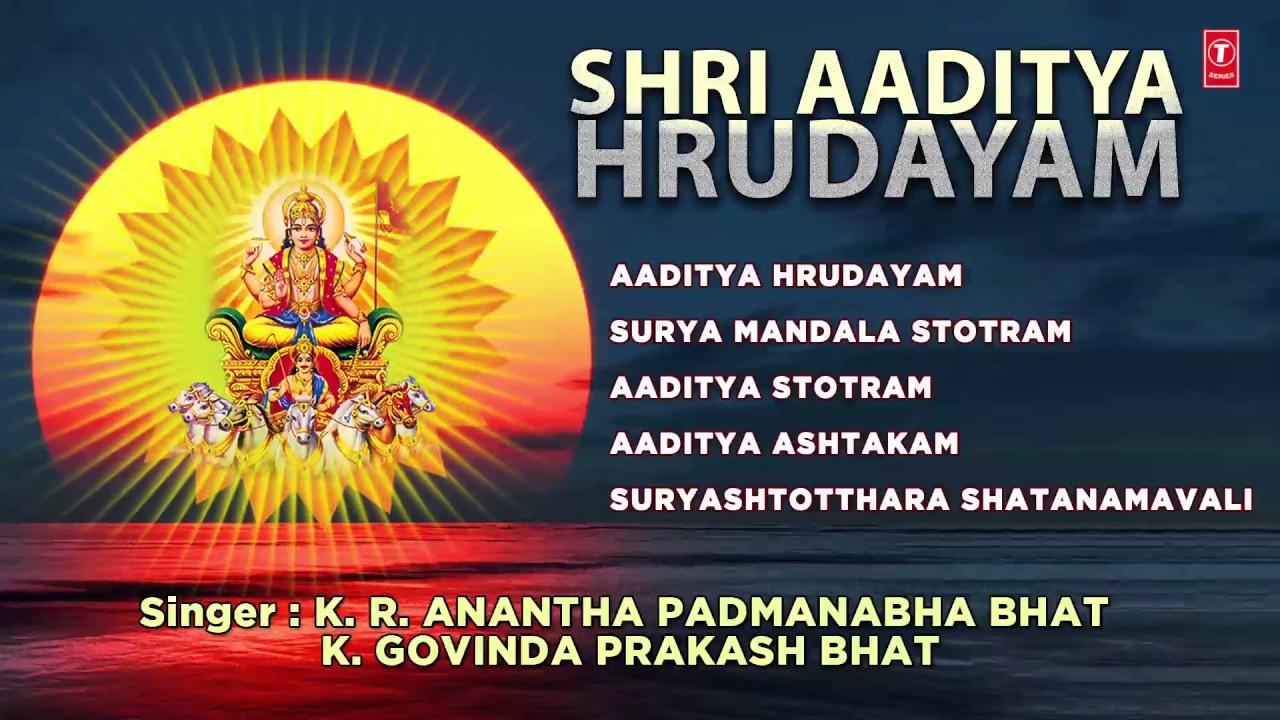 shri aaditya hrudayam stotram sanskrit i k r anantha padmanabha