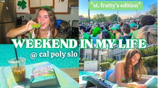 college weekend in my life @ cal poly slo *st fratty’s edition*