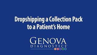 Dropshipping a Collection Pack to a Patient
