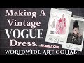 Making A Vintage Vogue Dress ... But Make It Goth! | Madame Absinthe