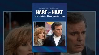 Hart To Hart: Two Harts In Three-quarter Time