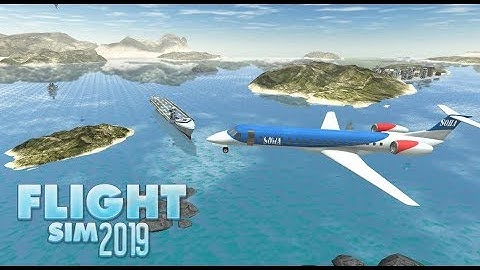 Flight Sim 2019 | Gameplay trailer
