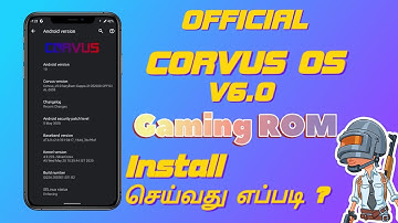 Corvus OS 6.0 in Tamil || Install & PUBG Review