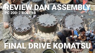 LUBANG NYA ADA 18?! YANG BENER AJA!! ASSEMBLY + REVIEW FINAL DRIVE KOMATSU PC 200-7 BOLT 18