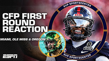 CFP First Round REACTION & BREAKDOWN: Miami, Ole Miss & Oregon advance to Quarterfinal | SC with SVP
