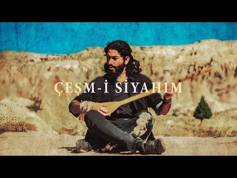 Çeşm-i Siyahım — Turkish Song