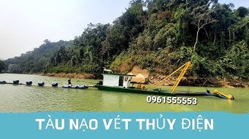 Tàu nạo vét thủy điện 2021