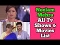 Neelam Mehra All Tv Serials List || Full Filmography || Indian Actress || Kundli Bhagya
