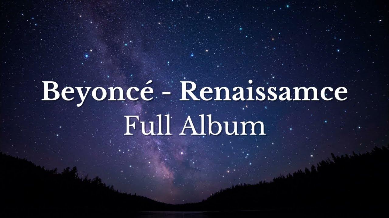 RENAISSANCE - Album by Beyoncé