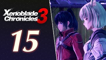 Inside Origin! | Xenoblade Chronicles 3 Blind Playthrough #15