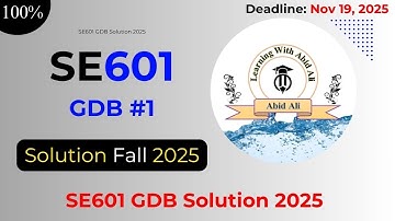 SE601 GDB Solution 2025 || Fall Semester || #SE601 #GDB #Solution #2025