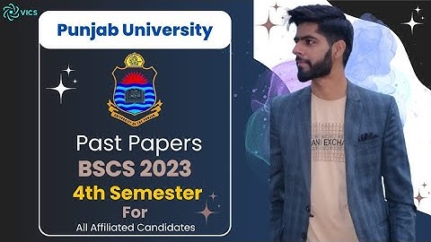 BSCS Fourth Semester Past Papers 2023 Punjab University | All Subjects