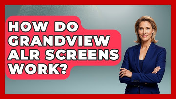 How Do Grandview ALR Screens Work? - NextGen Viewing and Audio