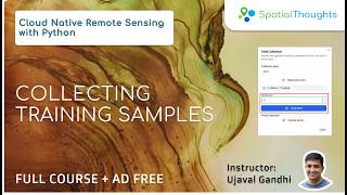 Collecting Training Samples - Cloud Native Remote Sensing with Python