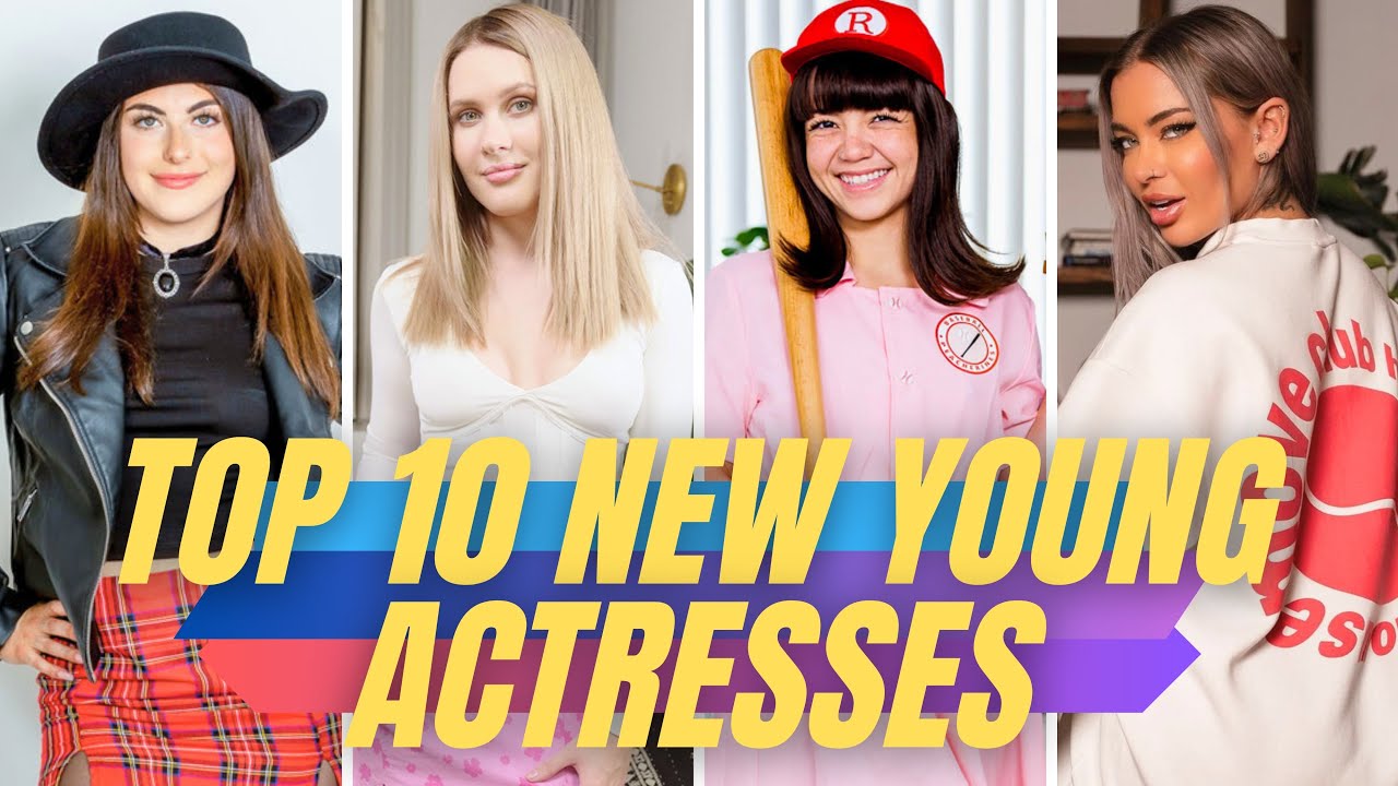 Top New Young Actresses Who Are Love Stars