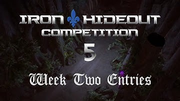 Iron Hideout Competition #5  |  Week 2 Entries  |  Theme: Forest