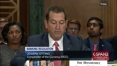 Joseph M. Otting, Comptroller of the Currency Disc...