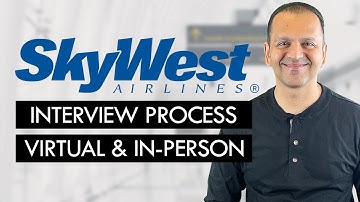 SKYWEST AIRLINES Hiring Process (Virtual & Group Event, In-Person Interview & Background Check)