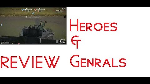 Heroes and Generals Review
