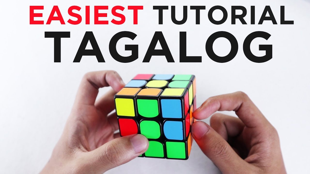 How To Solve A 3X3 Rubik'S Cube Tagalog | Easy Method