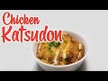 Chicken Katsudon | Easy Recipe ~ AnnieThing Yummy