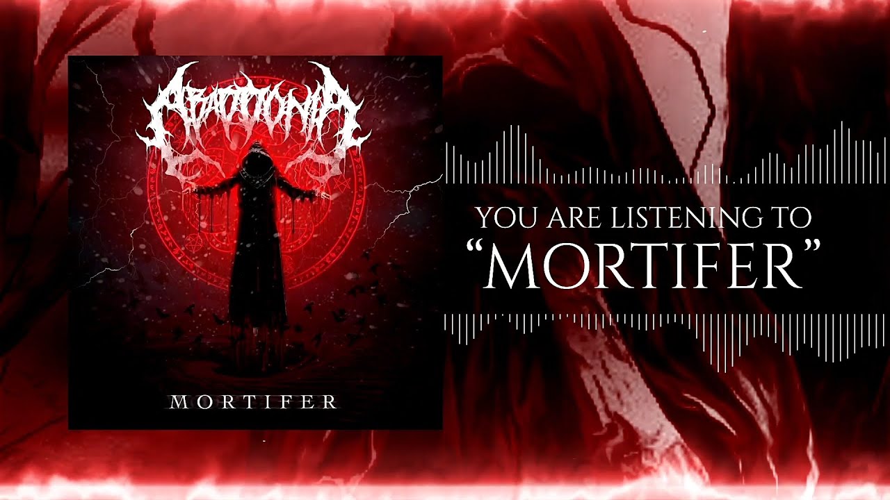 ABADDONIA - MORTIFER (FT. DEVIN DUARTE OF WORM SHEPHERD) [SINGLE] (2020 ...