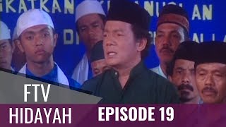 FTV Hidayah Episode 19 | Anugerah Isra'mi'raj Bagi Yang Tertindas