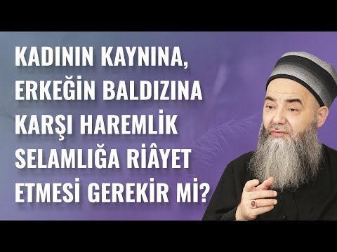 Kadının Kaynına, Erkeğin Baldızına Karşı Haremlik Selamlığa Riâyet Etmesi Gerekir mi?