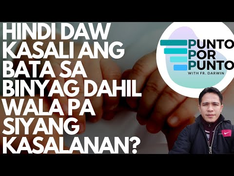 Video: Binibinyagan ba ng mga Protestante ang kanilang mga anak?