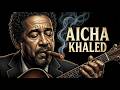 AICHA Cheb Khaled Blues Version Dark Harmonica Reimagining 