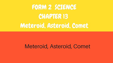 Meteroid, Asteroid, Comet l F2 Sci l KSSM