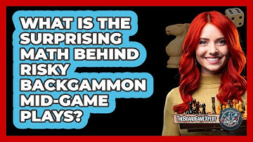 What Is The Surprising Math Behind Risky Backgammon Mid-game Plays? - The Board Game Xpert