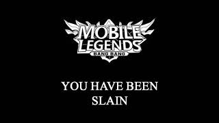 YOU HAVE BEEN SLAIN Mobile Legends Sound Effect